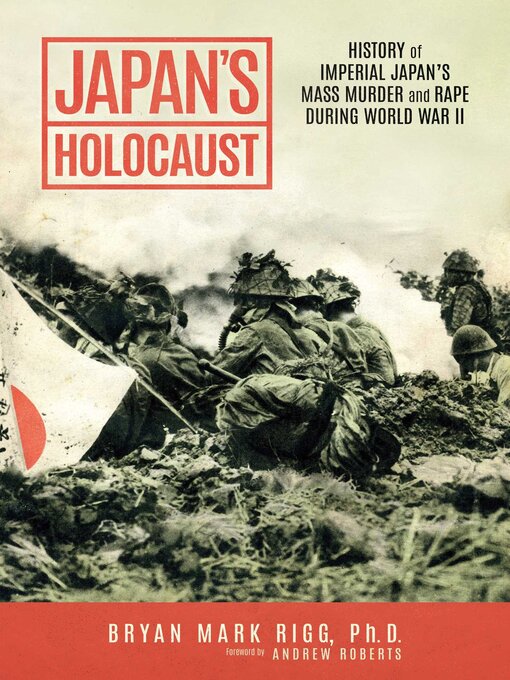 Title details for Japan's Holocaust by Bryan Mark Rigg - Wait list